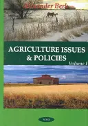 Questions et politiques agricoles - Volume 1 - Agriculture Issues & Policies - Volume 1