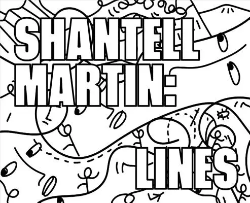 Shantell Martin : Lignes - Shantell Martin: Lines