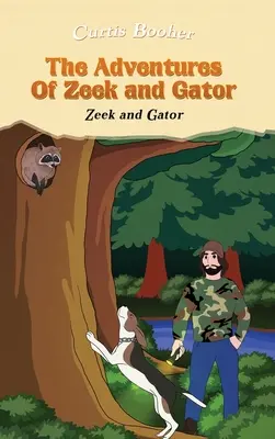 Les aventures de Zeek et Gator : Zeek et Gator - The Adventures of Zeek and Gator: Zeek and Gator