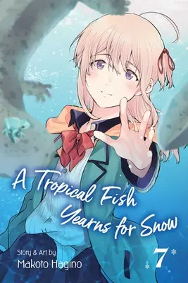 Un poisson tropical aspire à la neige, Vol. 7, 7 - A Tropical Fish Yearns for Snow, Vol. 7, 7