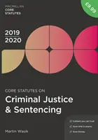 Lois fondamentales sur la justice pénale et l'application des peines 2019-20 - Core Statutes on Criminal Justice & Sentencing 2019-20