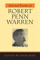 Poèmes choisis de Robert Penn Warren - Selected Poems of Robert Penn Warren