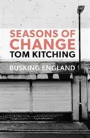 Les saisons du changement - Busking England - Seasons of Change - Busking England