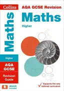 Collins GCSE Revision and Practice - New 2015 Curriculum - Aqa GCSE Maths Higher Tier : Revision Guide - Collins GCSE Revision and Practice - New 2015 Curriculum - Aqa GCSE Maths Higher Tier: Revision Guide