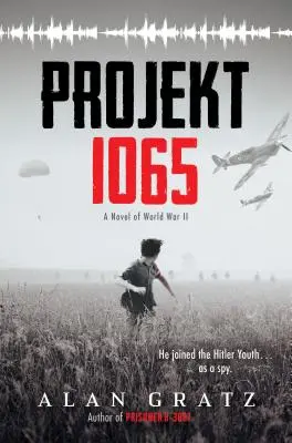 Projekt 1065 : Un roman de la Seconde Guerre mondiale - Projekt 1065: A Novel of World War II