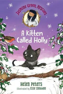 Jasmine Green Rescues : Un chaton appelé Holly - Jasmine Green Rescues: A Kitten Called Holly