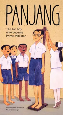 Panjang : Le grand garçon qui devint Premier ministre - Panjang: The Tall Boy Who Became Prime Minister