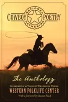 National Cowboy Poetry Gathering : L'anthologie - National Cowboy Poetry Gathering: The Anthology