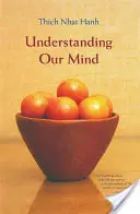 Comprendre notre esprit : 50 versets sur la psychologie bouddhiste - Understanding Our Mind: 50 Verses on Buddhist Psychology