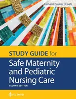 Guide d'étude pour des soins infirmiers maternels et pédiatriques sûrs - Study Guide for Safe Maternity & Pediatric Nursing Care