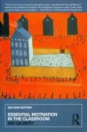 La motivation essentielle en classe - Essential Motivation in the Classroom