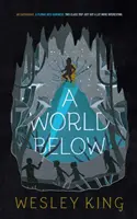 Un monde en dessous - A World Below