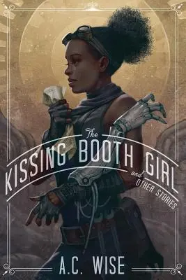 La fille du kiosque à baisers et autres histoires - The Kissing Booth Girl & Other Stories