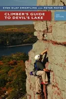 Guide de l'alpiniste pour le lac du diable - Climber's Guide to Devil's Lake