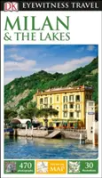 DK Eyewitness Milan et les Lacs - DK Eyewitness Milan and the Lakes