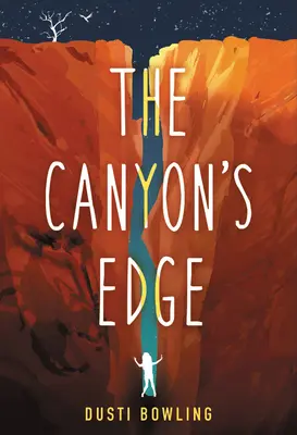 Le bord du canyon - The Canyon's Edge