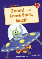 Zoom ! et Reviens, Mack ! (Lecteur précoce) - Zoom! and Come Back, Mack! (Early Reader)