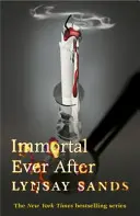 Immortel pour toujours - Livre Dix-huit - Immortal Ever After - Book Eighteen