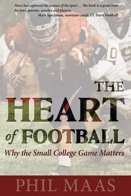 Le cœur du football : L'importance du football dans les petites universités - The Heart of Football: Why the Small College Game Matters