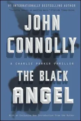 L'Ange noir, 5 : Un thriller de Charlie Parker - The Black Angel, 5: A Charlie Parker Thriller