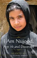 Je suis Nujood, âgée de 10 ans et divorcée - I Am Nujood, Age 10 and Divorced