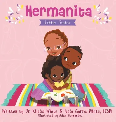 Hermanita : Petite sœur - Hermanita: Little Sister