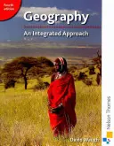 Géographie : Une approche intégrée Quatrième édition - Geography: An Integrated Approach Fourth Edition