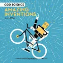 Odd Science - Des inventions étonnantes - Odd Science - Amazing Inventions