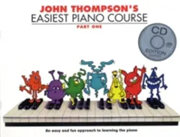 Le cours de piano le plus facile de John Thompson - Première partie (livre et audio) - John Thompson's Easiest Piano Course - Part One (Book And Audio)