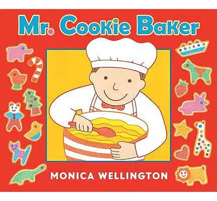 M. Cookie Baker (livre de bord) - Mr. Cookie Baker (Board Book Edition)