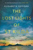 Les lumières perdues de St Kilda - The Lost Lights of St Kilda