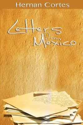 Lettres du Mexique - Letters from Mexico