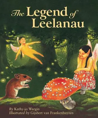 La légende de Leelanau - The Legend of Leelanau