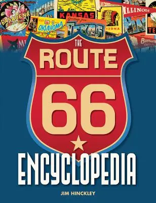 L'encyclopédie de la Route 66 - The Route 66 Encyclopedia