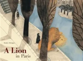 Un lion à Paris - A Lion in Paris