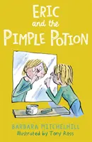 Eric et la potion contre les boutons - Eric and the Pimple Potion