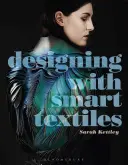 Concevoir des textiles intelligents - Designing with Smart Textiles