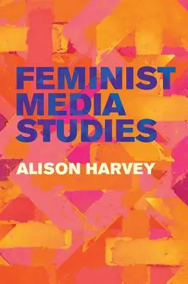 Études féministes sur les médias - Feminist Media Studies