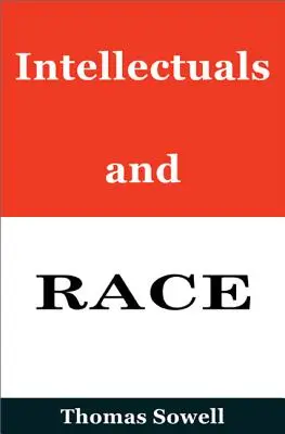 Les intellectuels et la race - Intellectuals and Race