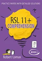 RSL 11+ Compréhension - Volume 2 - RSL 11+ Comprehension - Volume 2