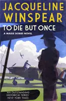 Mourir une fois (Winspear Jacqueline (Auteur)) - To Die But Once (Winspear Jacqueline (Author))