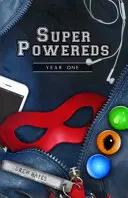 Les superpuissances : Année 1 - Super Powereds: Year 1