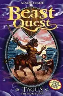 Beast Quest : Tagus l'homme-cheval - Série 1 Livre 4 - Beast Quest: Tagus the Horse-Man - Series 1 Book 4