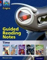 Projet X Origines : Rouge foncé-Rouge foncé + tranchefiles, Oxford niveaux 18-20 : Manuel d'enseignement 6e/P7 - Project X Origins: Dark Red-Dark Red + Book Bands, Oxford Levels 18-20: Teaching Handbook Year 6/P7