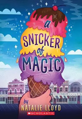 Un soupçon de magie (Scholastic Gold) - A Snicker of Magic (Scholastic Gold)