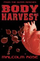 La moisson des corps - Body Harvest