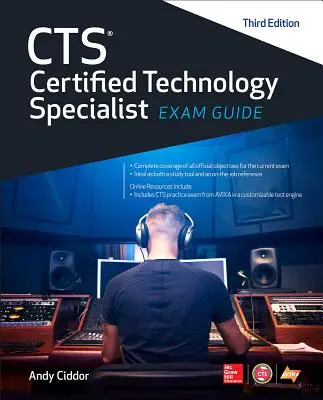 Guide d'examen du spécialiste en technologie certifié Cts, troisième édition - Cts Certified Technology Specialist Exam Guide, Third Edition