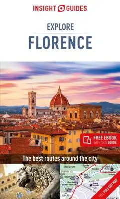 Insight Guides Explore Florence (Guide de voyage avec Ebook gratuit) - Insight Guides Explore Florence (Travel Guide with Free Ebook)