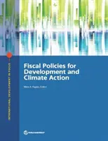 Politiques fiscales pour le développement et l'action climatique - Fiscal Policies for Development and Climate Action