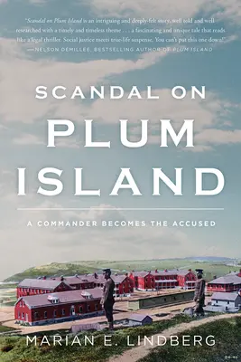 Scandale à Plum Island : Un commandant devient l'accusé - Scandal on Plum Island: A Commander Becomes the Accused